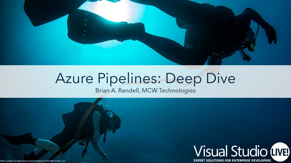 Azure Pipelines Deep Dive